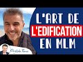 Lart de ledification en mlm pour booster vos quipes  christophe thamri