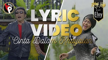 Rhoma Irama & Elvi Sukaesih - Cinta Dalam Khayalan (Official Lyric Video)