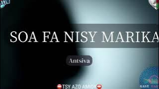 SOA FA NISY MARIKA ( Antsiva) #gasyrakoto