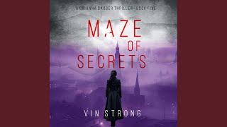 Chapter 106 - Maze of Secrets (A Brianna Dagger Espionage Thriller—Book 5)