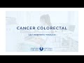 Cancer colorectal  les traitements mdicaux