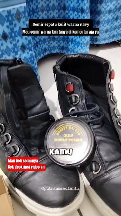 Ini salah satu semir sepatu kulit yang mudah diaplikasikan #semirsepatukulit #semirkulitwarnanavy