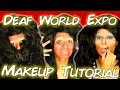 Deaf World Expo Makeup tutorial