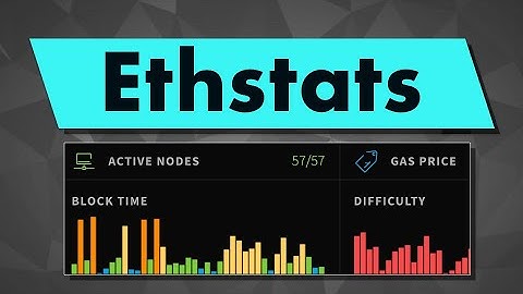 Understanding the Ethereum Network with Ethstats