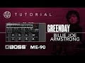 ¡BOSS ME-90! Green Day - Billie Joe Armstrong... ¡EN ESPAÑOL!