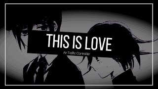 ◤Nightcore◢ This is Love
