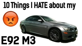 10 Things I Hate About My BMW E92 M3
