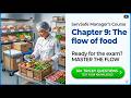 Serv Safe Manager's Course Chapter 9 The flow of f your First Trye Pass 2026 Exam