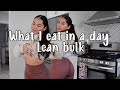 LEAN BULK! What I eat in a day to gain muscle not fat!
