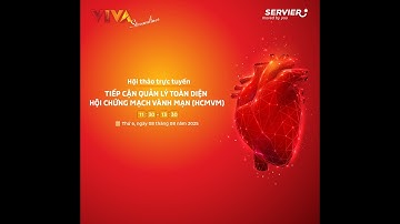 TIẾP CẬN QUẢN LÝ TOÀN DIỆN HỘI CHỨNG MẠCH VÀNH MẠN (HCMVM)