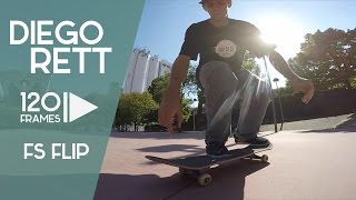 Fs Flip - Diego Rett - 120Frames