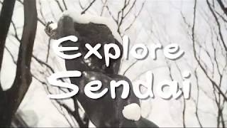 Explore Sendai In Winter