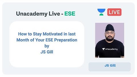 ESE 2020 | How to Stay Motivated in last Month of Your ESE Preparation by JS Gill