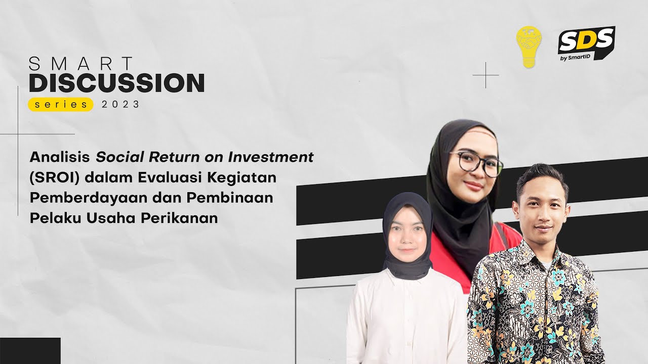 SDS TEMATIK #75 - Analisis Social Return on Invesment (SROI) dalam Evaluasi Kegiatan Pemberdayaan ..