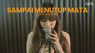 MAHALINI - SAMPAI MENUTUP MATA (Cover by Liza Aditya)