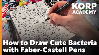 How to draw Cute Bacteria with FaberCastell pens!