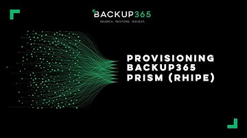Provisioning Backup365 with Prism (rhipe)