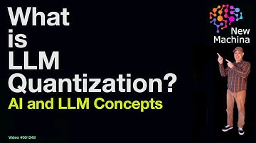 What is LLM Quantization ?