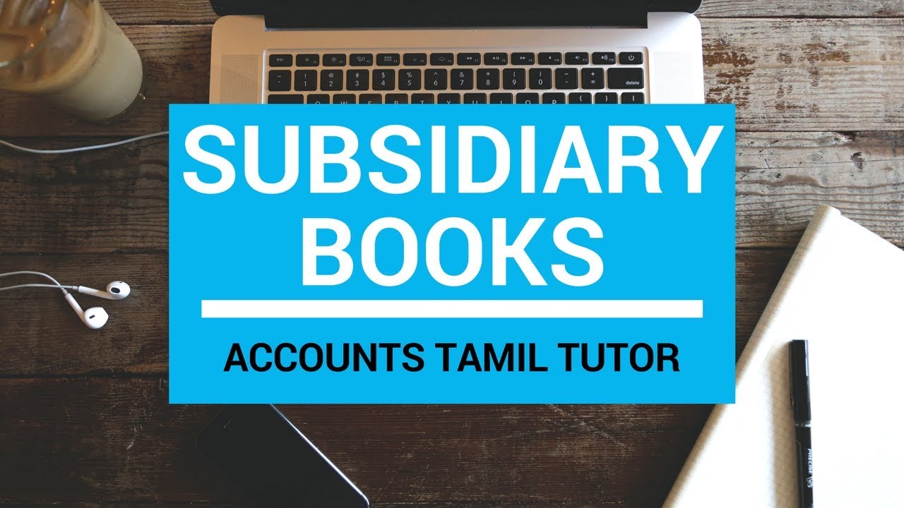 subsidiary-books-part-1-accounts-tamil-tutor-youtube
