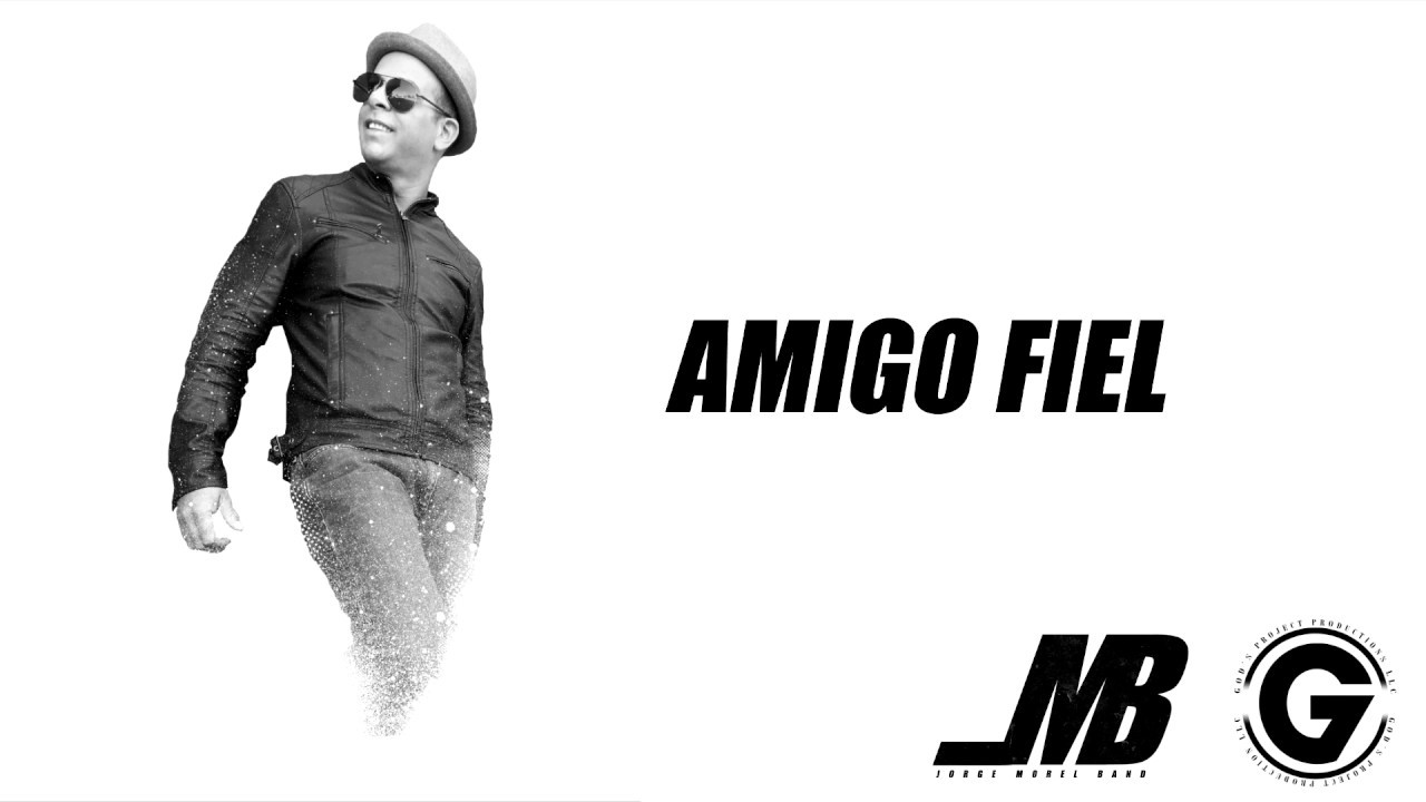 Amigo Fiel Morel (Photo Lyrics) YouTube