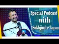 Special podcast with sukhjinder lopon  sp 03  punjabi podcast 