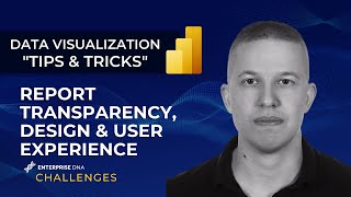 How to Improve Report Transparency, Design and User Experience | Data Visualization