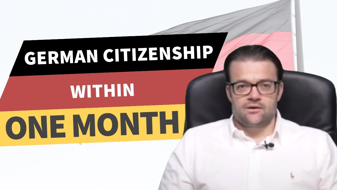 German citizenship within one month