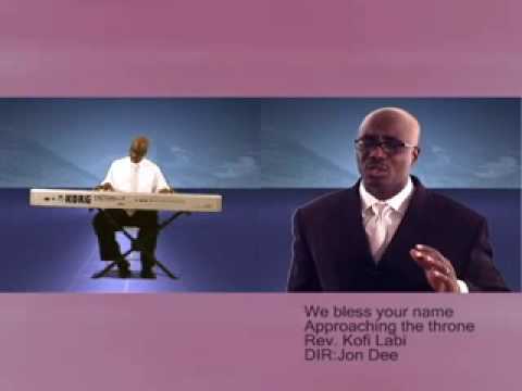 We Bless Your Name