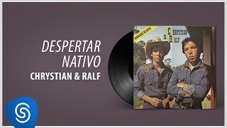 Watch Chrystian  Ralf Despertar Nativo video