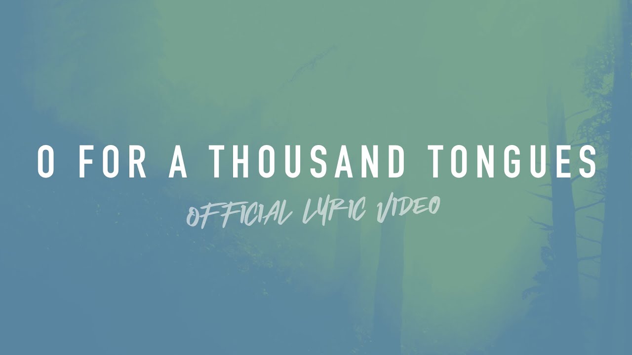O For a Thousand Tongues to Sing | Official Lyric Video | Reawaken Hymns
