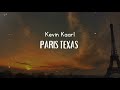 Paris Texas - Kevin kaarl (ENGLISH TRANSLATION)