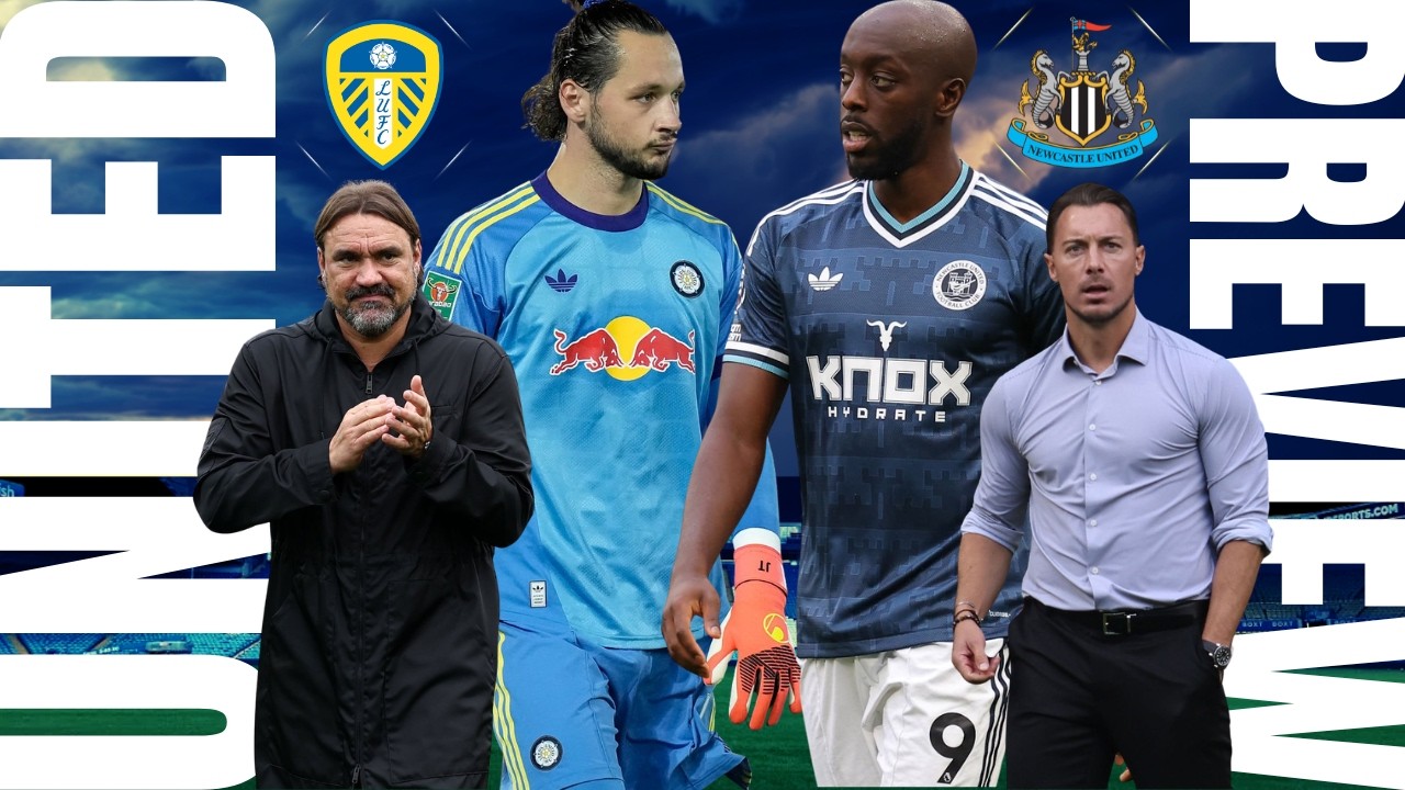 #NUFC PREMIER LEAGUE PREVIEW | LEEDS UNITED v NEWCASTLE UNITED