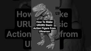 How to make Ururu From Ultraman.