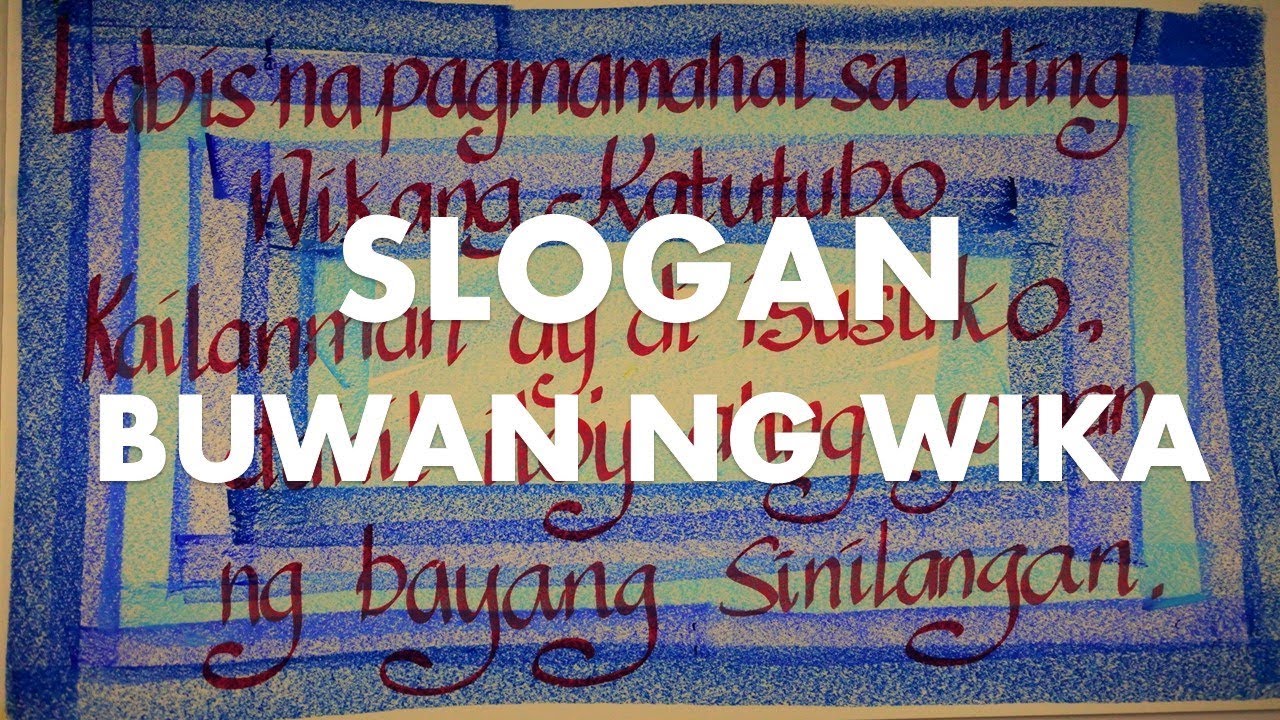 SLOGAN- BUWAN NG WIKA - YouTube