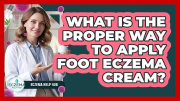What Is The Proper Way To Apply Foot Eczema Cream?