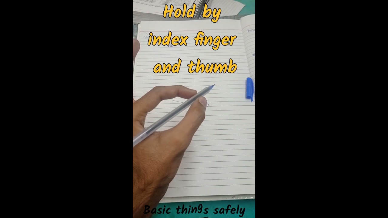 How To Hold Pen For Fast Writing Safely
