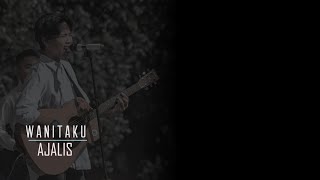 Ajalis - Wanitaku (Official Lyric Video)