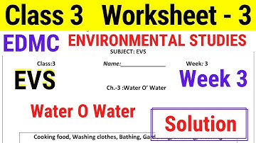 EDMC Worksheet 3 Class 3 EVS class 3rd Environmental Studies worksheet 3 with Solution Week 3