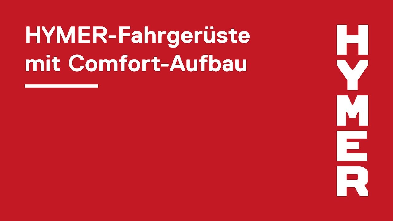 HYMER-Fahrgerüste mit Sicherheitsaufbau | Videoanleitung