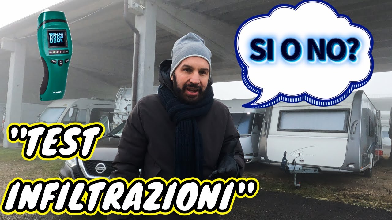 TEST CONTROLLO INFILTRAZIONI ROULOTTE, NE VARRA' LA PENA E QUANTO COSTA?🤔