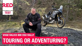 Voge Valico 800 DSX Rally - test on road and off road of the Chinese adventure bike