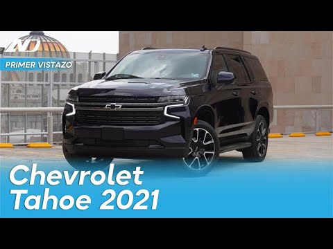Chevrolet Tahoe 2021 - Mejor en todo y aún más grande - Primer Vistazo