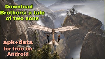 How to download Brothers:a tale of two brothers with gameplay