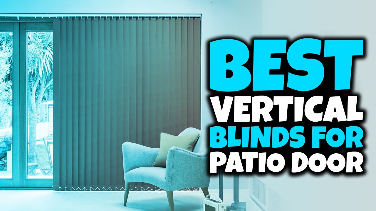 Top 5 Best Vertical Blinds For Patio Door Review In 2022 YouTube