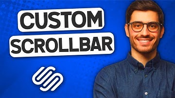 How to Create Custom Scroll Bar in SquareSpace Website (in 2022)