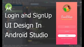 Android Material UI Login and Signup Page Design Android Studio Tutorial