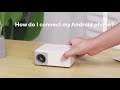 How To Connect An Android Phone To AKIYO O1 Projector 