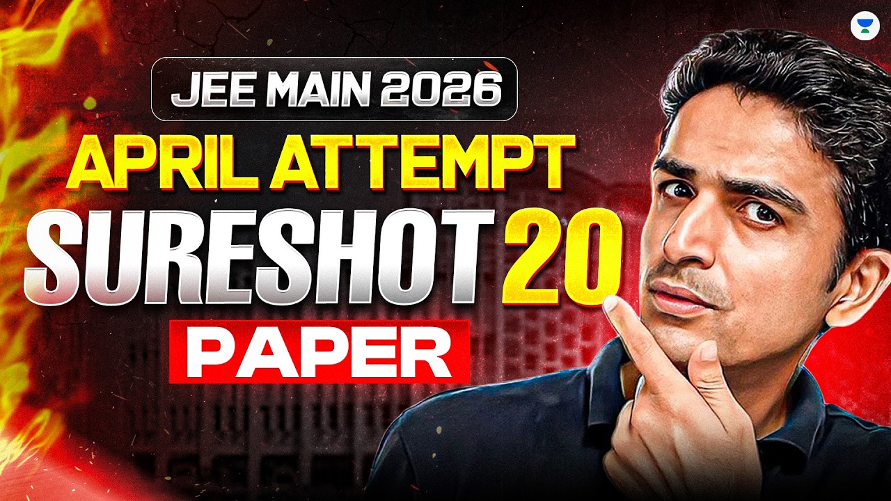 JEE Main 2026 PAPER Sure Shot 20 Questions - YouTube