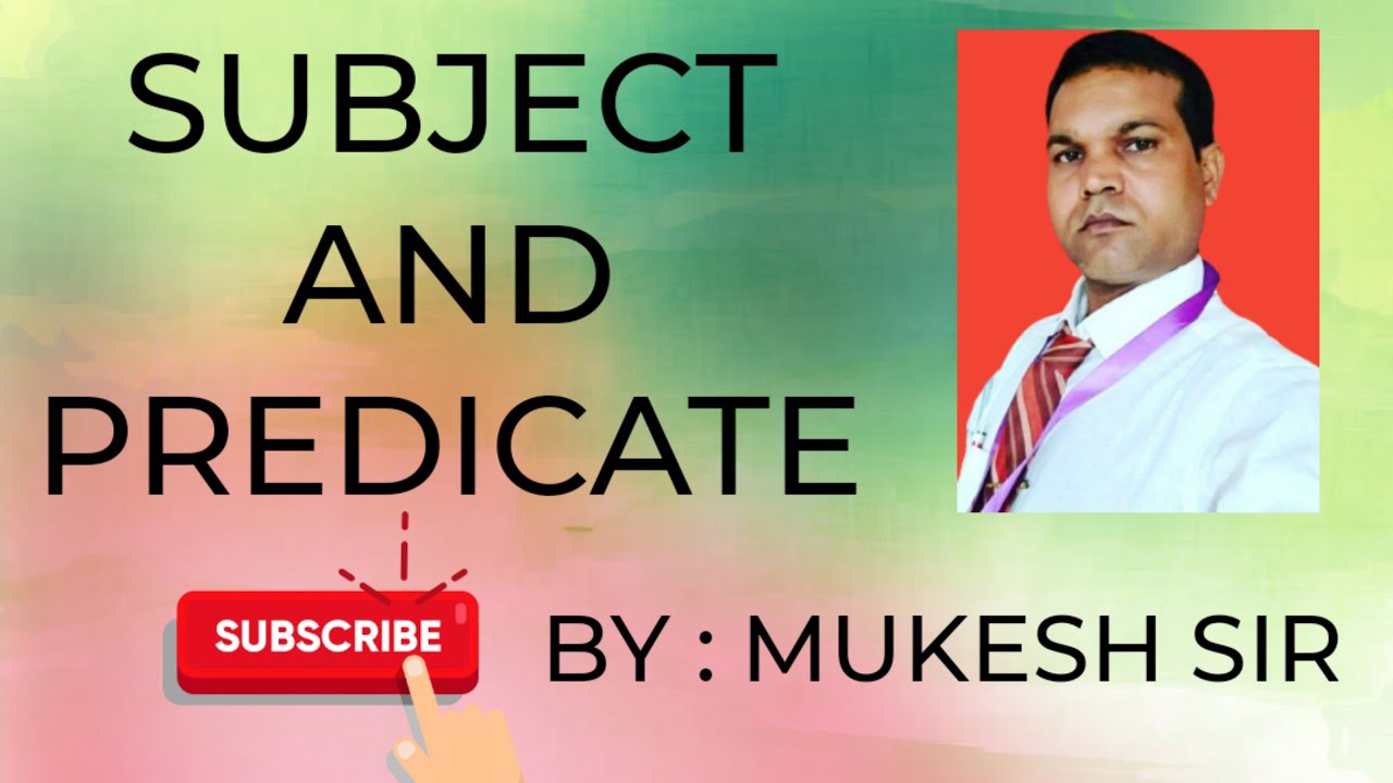 Subject and Predicate subject and predicate kya hote hain YouTube