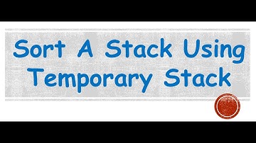 Sort A Stack Using Temporary Stack